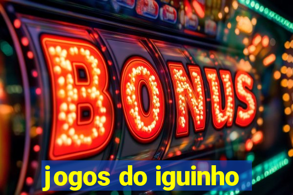 jogos do iguinho